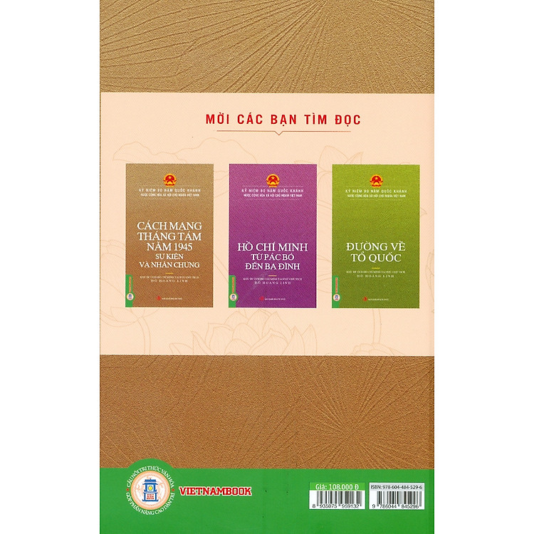 Kỷ Niệm 80 Năm Quốc Khánh Nước Cộng Hòa Xã Hội Chủ Nghĩa Việt Nam: Cách Mạng Tháng Tám Năm 1945 - Sự Kiện Và Nhân Chứng - Ảnh 2