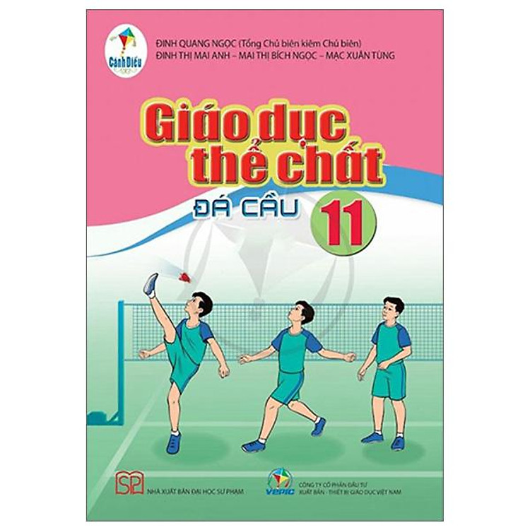 Giáo Dục Thể Chất 11 – Đá Cầu (Cánh Diều) (2023)