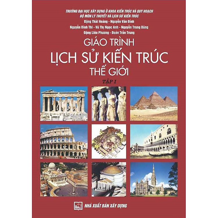 Giáo trình lịch sử kiến trúc thế giới (Tập 1)