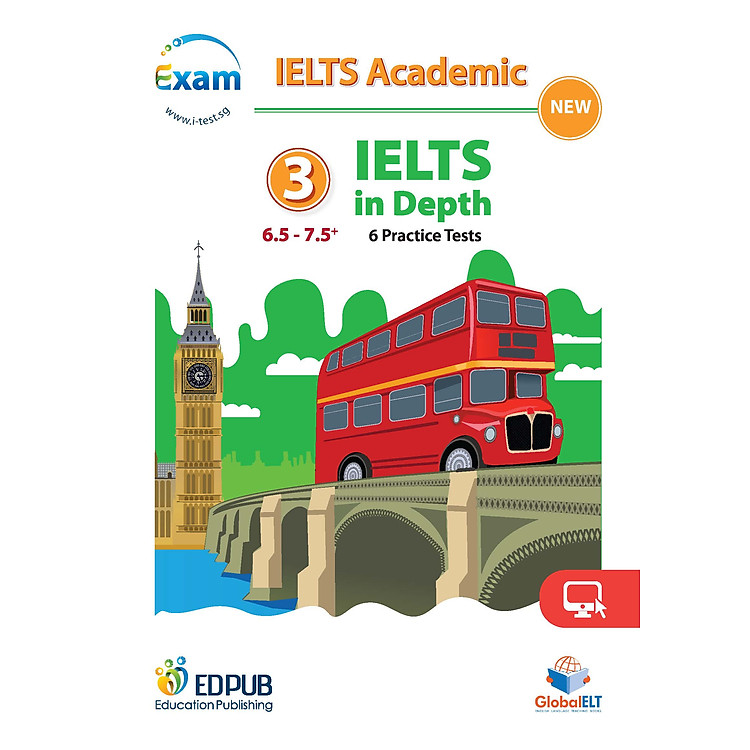 IELTS in Depth 3 (6.5 – 7.5+) – 6 Practice Tests