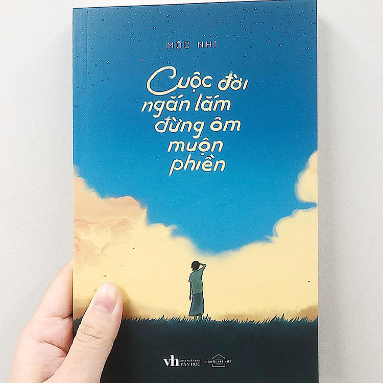 Cuộc Đời Ngắn Lắm Đừng Ôm Muộn Phiền - Ảnh 3