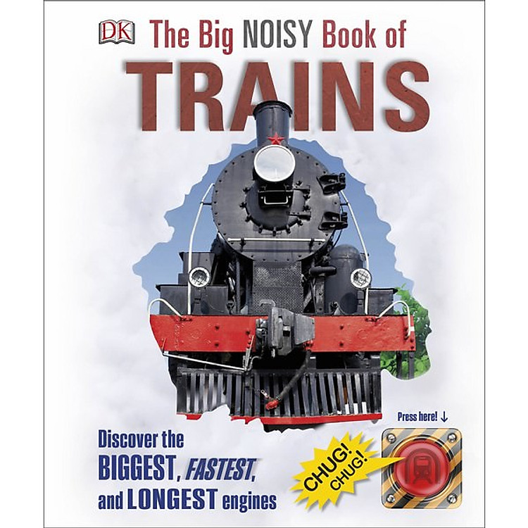 Sách The Big Noisy Book of Trains