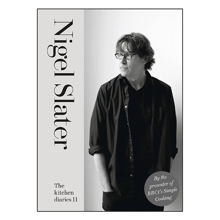 The Kitchen Diaries II Hardcover: A Year Simple Suppers