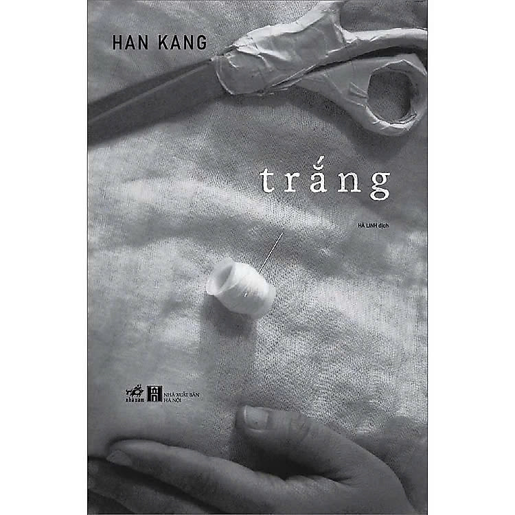 Trắng – Han Kang – Nobel Văn Học 2024
