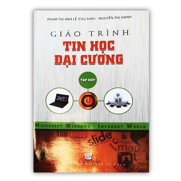 Giáo trình Tin học đại cương – Tập 1