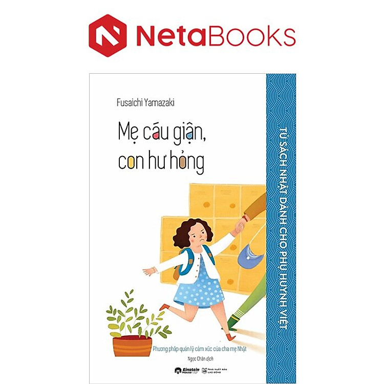 Mẹ Cáu Giận, Con Hư Hỏng