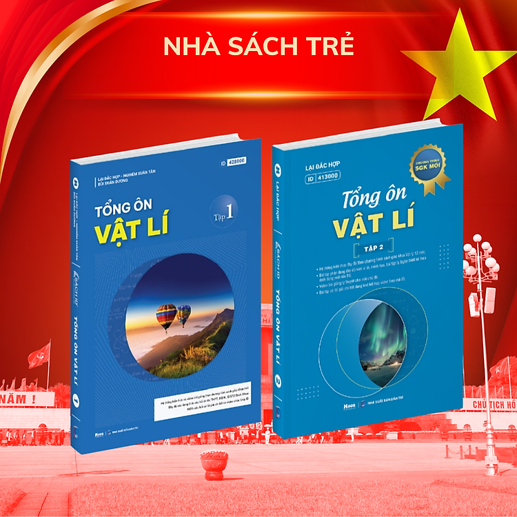 Tổng ôn Vật lý – Tập 1 + Tập 2 (Dành cho 2k8)