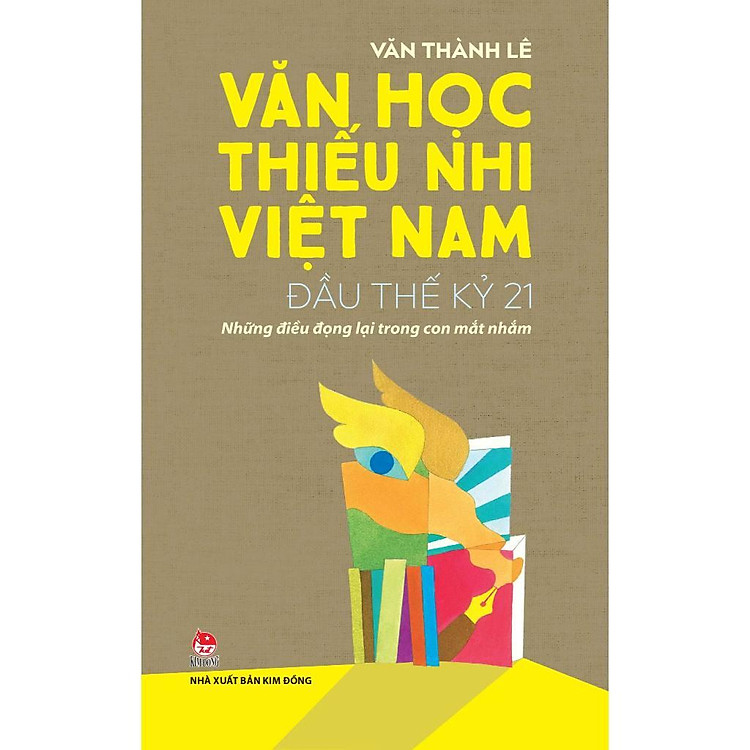 Sách - Văn Học Thiếu Nhi Việt Nam Đầu Thế Kỷ 21 - Những Điều Đọng Lại Trong Con Mắt Nhắm - NXB Kim Đồng