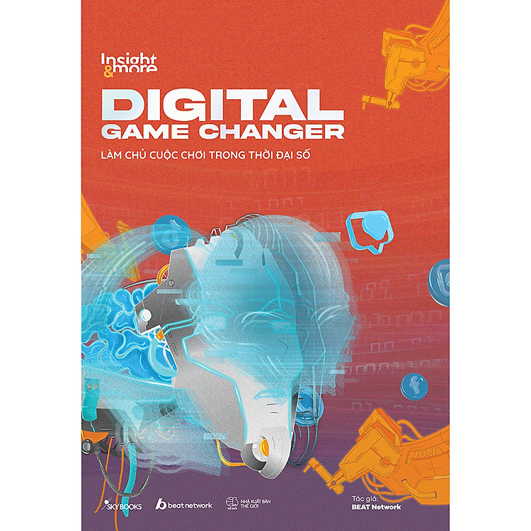 Insight & More Digital Game Changer – Làm Chủ Cuộc Chơi Trong Thời Đại Số