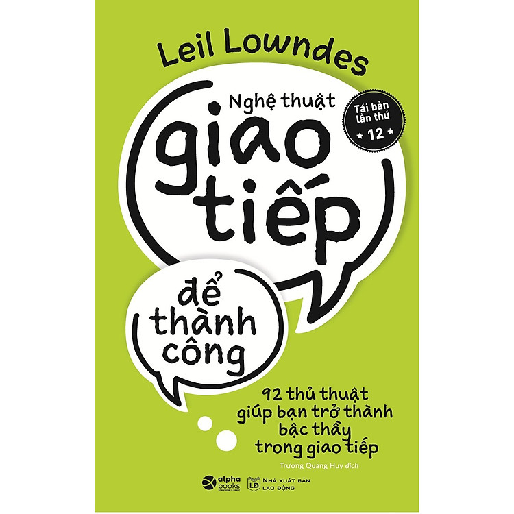 Nghệ Thuật Giao Tiếp Để Thành Công (Tái Bản 2019)