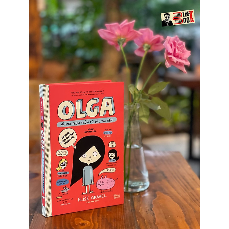 Tập 1: OLGA VÀ MÙI THUM THỦM TỪ ĐÂU BAY TỚI