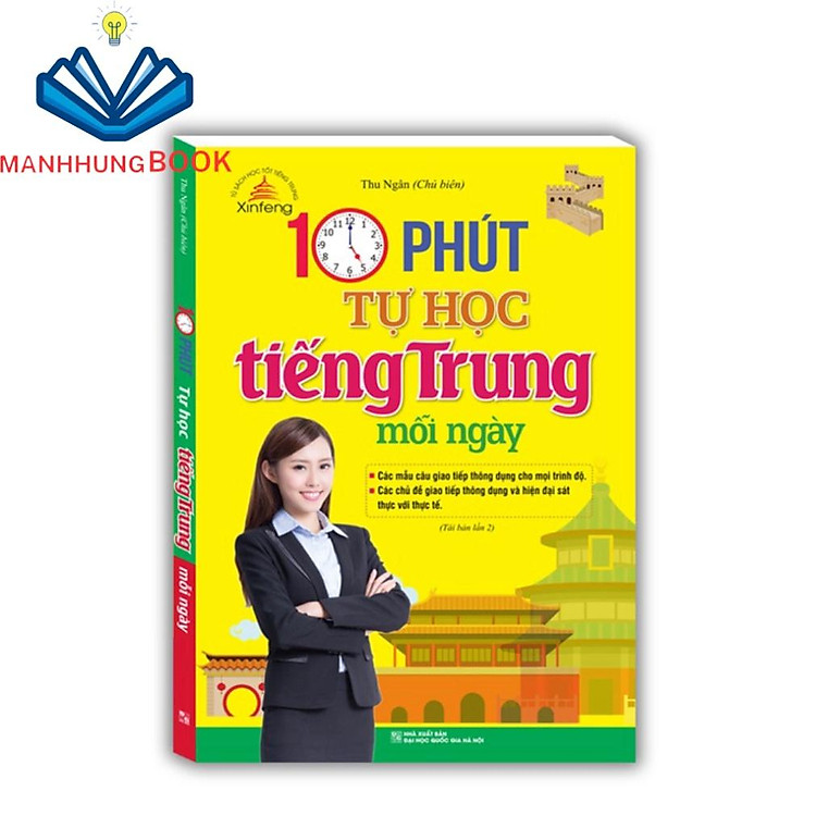 10 Phút Tự Học Tiếng Trung Mỗi Ngày (Tái Bản 02)