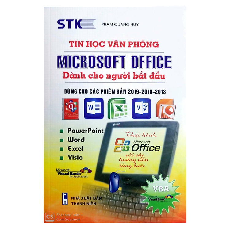 Sách Tin Học Văn Phòng Microsoft Office Dành Cho Người Bắt Đầu Dùng Cho Các Phiên Bản 2019 -2016-2013