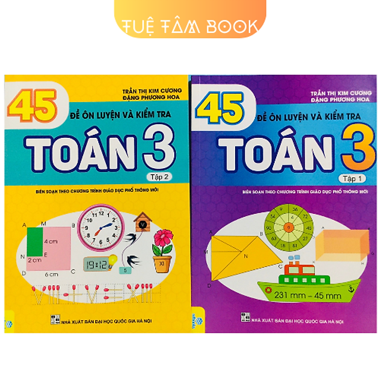 45 Đề Ôn Luyện và Kiểm Tra Toán 3