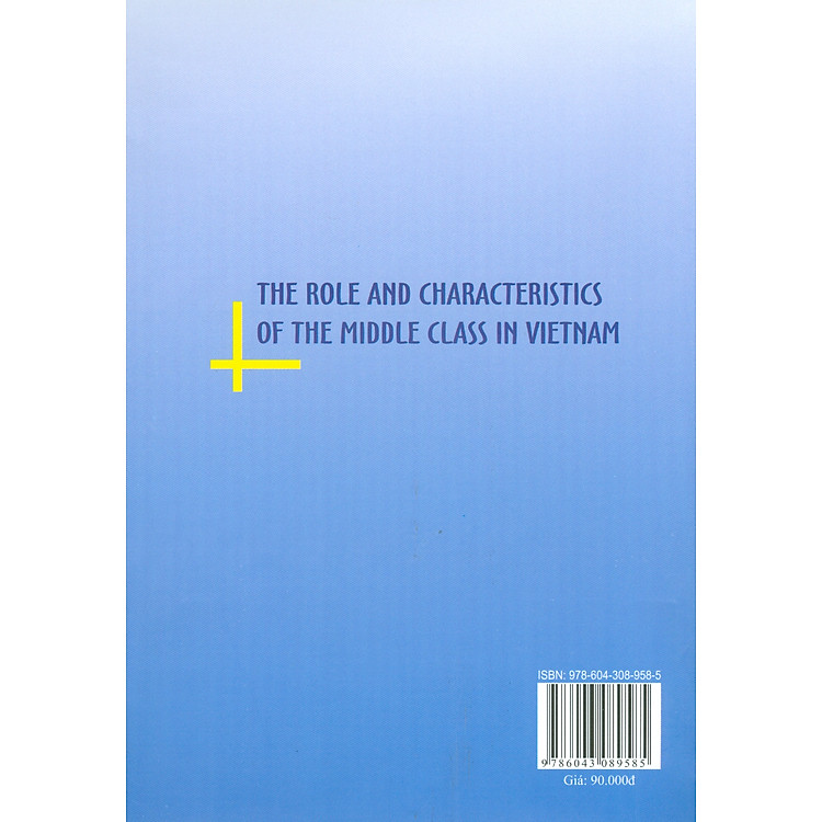 Đặc Trưng Và Vai Trò Của Tầng Lớp Trung Lưu Ở Việt Nam - Ảnh 2