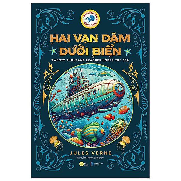 Hai Vạn Dặm Dưới Biển - Twenty Thousand Leagues Under The Sea (Song Ngữ) - Ảnh 2
