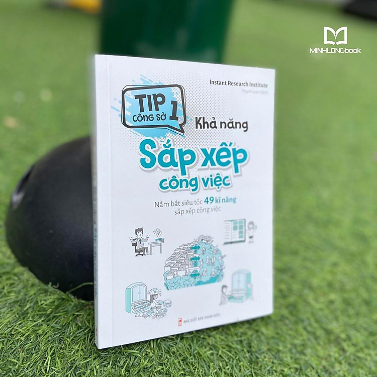 Tip Công Sở 1 - Khả Năng Sắp Xếp Công Việc (Tái Bản) - Ảnh 3