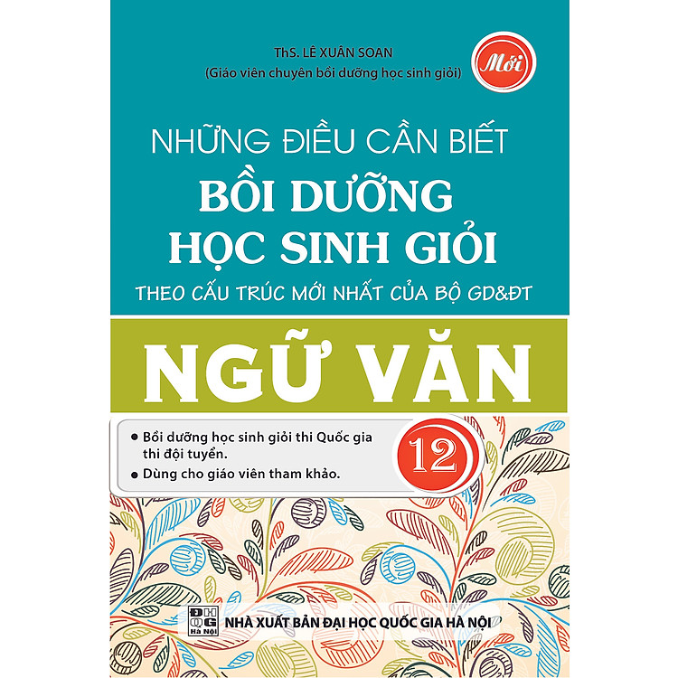 Những Điều Cần Biết Bồi Dưỡng Học Sinh Giỏi Ngữ Văn Lớp 12 - Ảnh 2