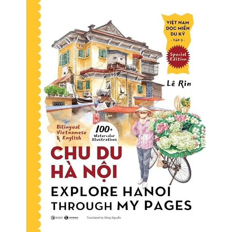 (Tập 3) VIỆT NAM DỌC MIỀN DU KÝ - CHU DU HÀ NỘI - Lê Rin - Thái Hà Books - NXB Công Thương