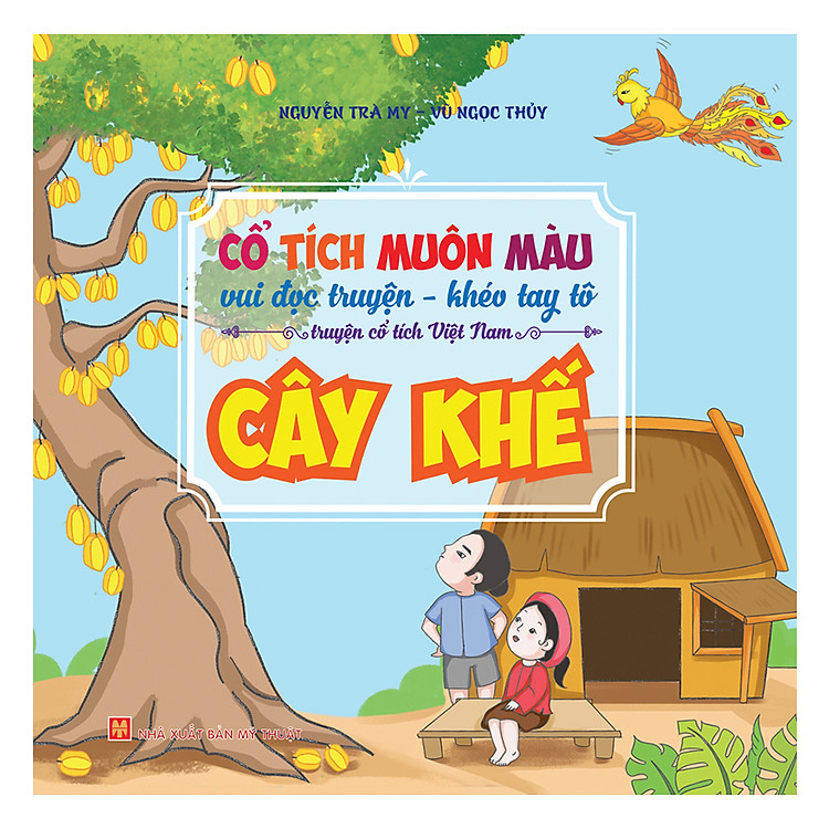 Sách Cổ Tích Muôn Màu - Cây Khế