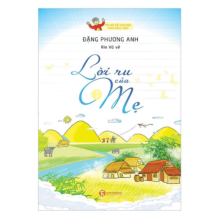 Lời Ru Của Mẹ – Tò Mò Kể Chuyện Văn Hóa Việt