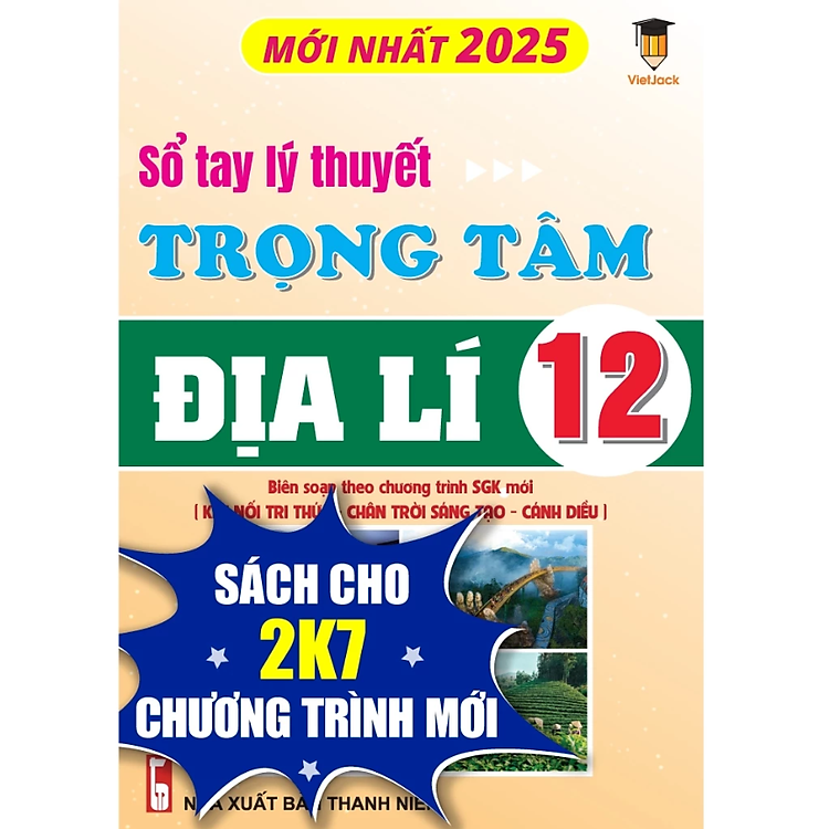 Sổ tay lí thuyết trọng tâm Địa Lí 12 VietJack – 2025