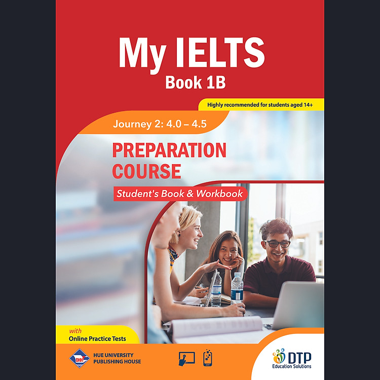 My IELTS Book 1B PREPARATION COURSE Student’s & Workbook