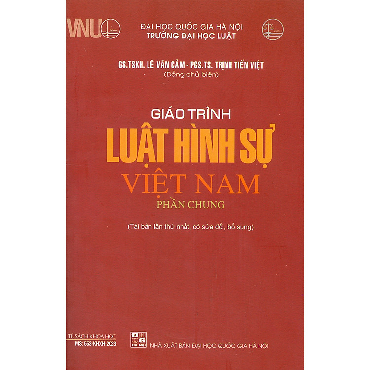 Giáo Trình Luật Hình Sự Việt Nam (Phần Chung) – Tái bản, có sửa đổi bổ sung