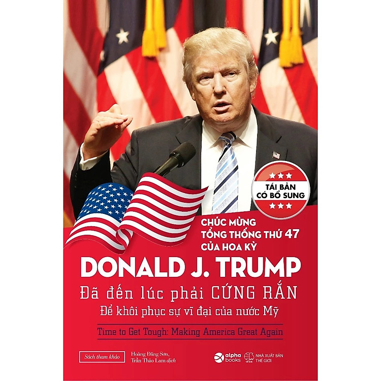 Donald J.Trump Đã Đến Lúc Phải Cứng Rắn Để Khôi Phục Sự Vĩ Đại Của Nước Mỹ