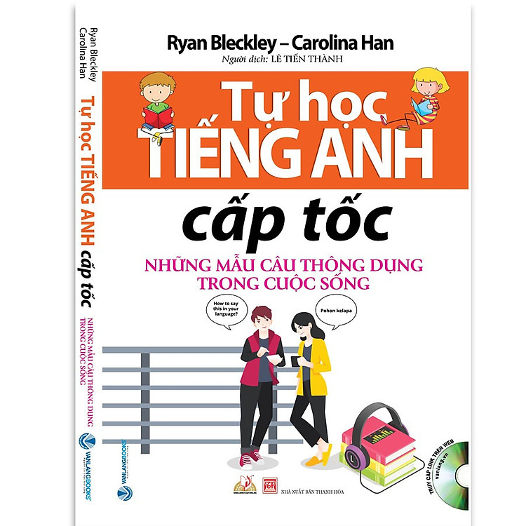 Tự Học Tiếng Anh Cấp Tốc – Những Mẫu Câu Thông Dụng Trong Cuộc Sống