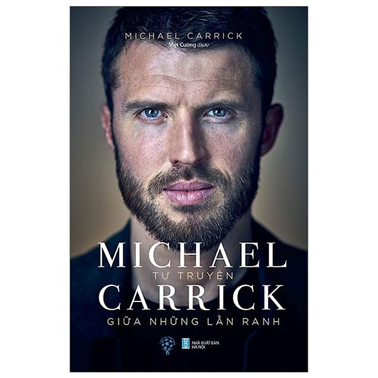 Tự Truyện Michael Carrick – Giữa Những Lằn Ranh