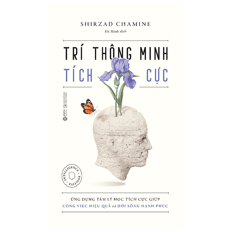 Cuốn Sách Hướng Nghiệp Phát Triển Bản Thân: Trí Thông Minh Tích Cực (TB) - Ảnh 2