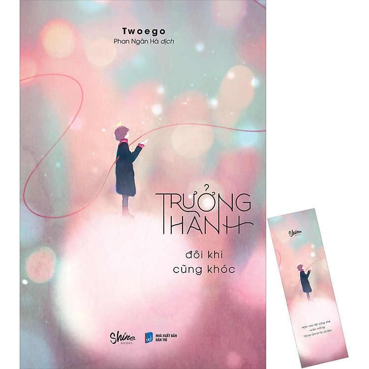 Sách Trưởng Thành Đôi Khi Cũng Khóc (Tặng Kèm 01 Bookmark)