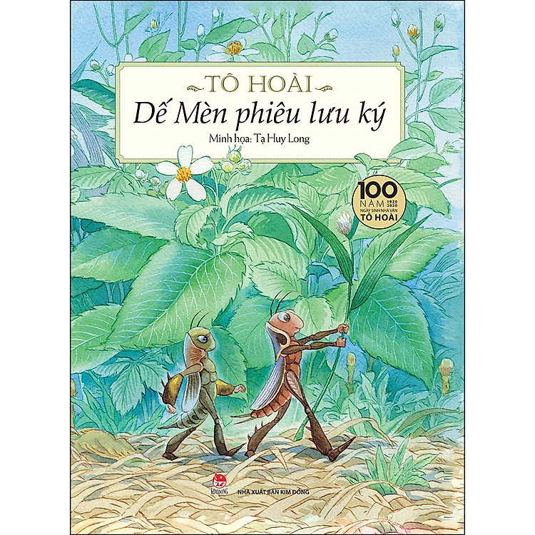 Sách Dế Mèn Phiêu Lưu Ký – (Minh Họa Màu) - Tạ Huy Long Minh Họa - Ấn Bản Kỉ Niệm 100 Năm Tô Hoài