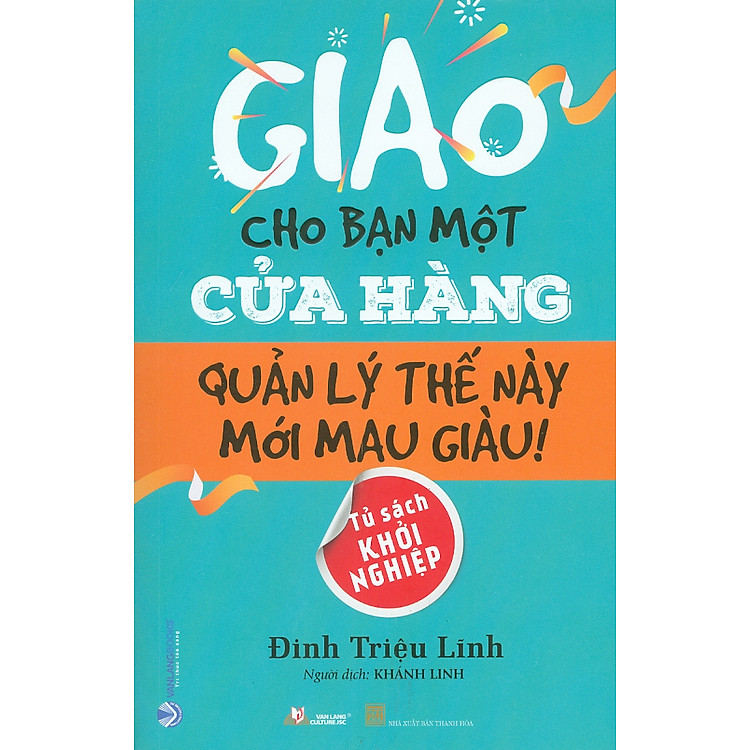 GIAO CHO BẠN MỘT CỬA HÀNG – QUẢN LÝ THẾ NÀY MỚI MAU GIÀU