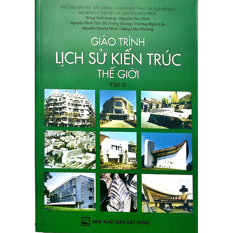 Giáo Trình Lịch Sử Kiến Trúc Thế Giới – Tập 2 (Tái bản)