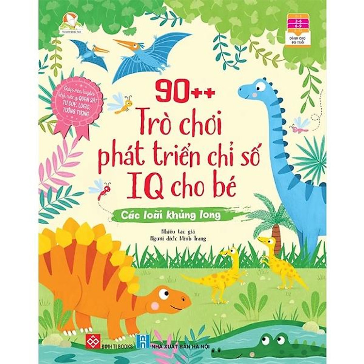 90++ Trò Chơi Phát Triển Chỉ Số IQ Cho Bé – Các Loài Khủng Long