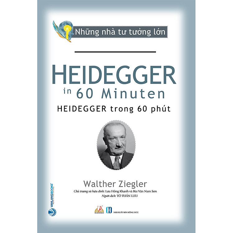 Nhà Tư Tưởng Lớn – Heidegger Trong 60 Phút