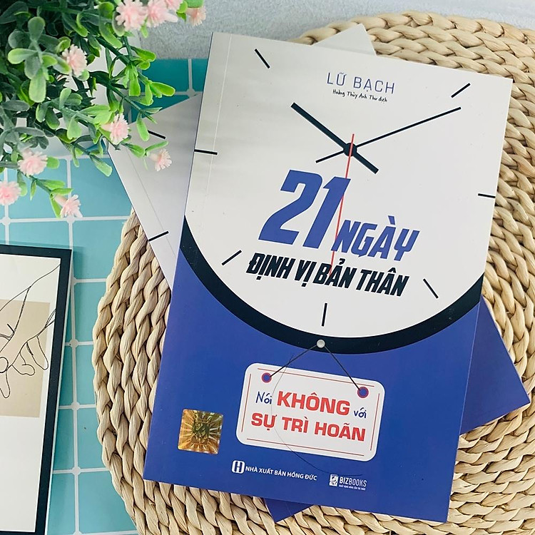 21 Ngày Định Vị Bản Thân: Nói Không Với Sự Trì Hoãn