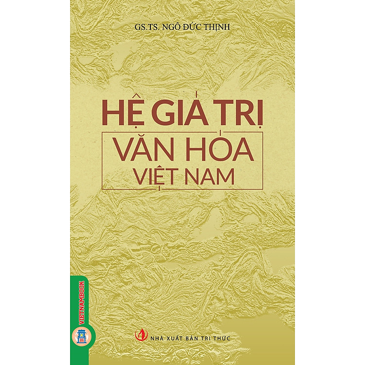 Hệ Giá Trị Văn Hóa Việt Nam