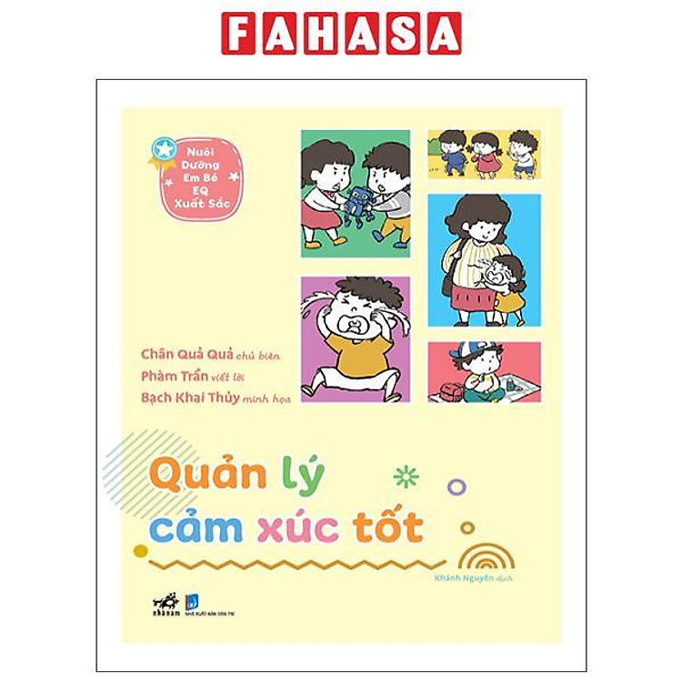 Nuôi Dưỡng Em Bé EQ Xuất Sắc – Quản Lý Cảm Xúc Tốt