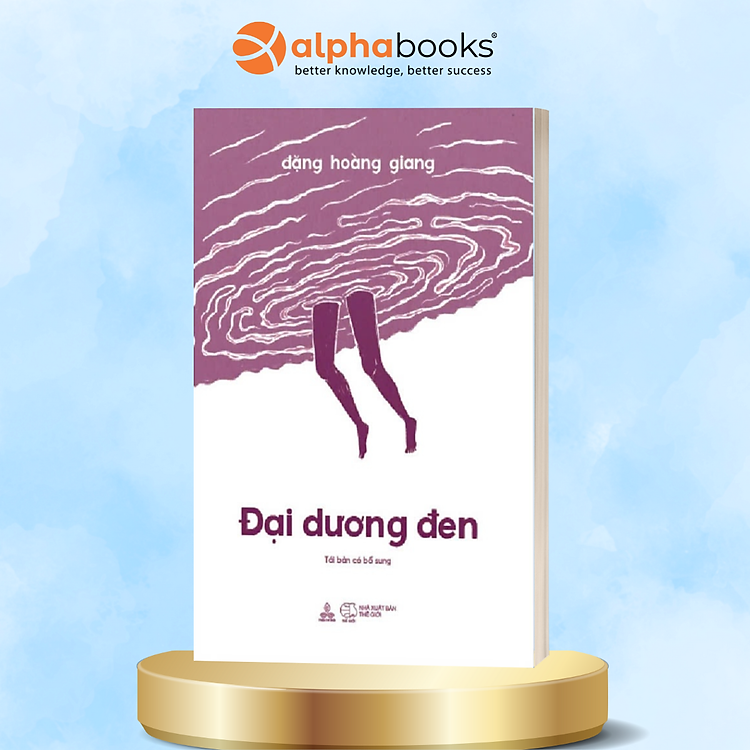 Combo/Lẻ Sách Của Tác Giả Đặng Hoàng Giang: Bức Xúc Không Làm Ta Vô Can + Thiện, Ác Và Smartphone + Điểm Đến Của Cuộc Đời + Tìm Mình Trong Thế Giới Hậu Tuổi Thơ + Đại Dương Đen + Vẻ Đẹp Của Cảnh Sắc Tầm Thường (Bìa mềm)