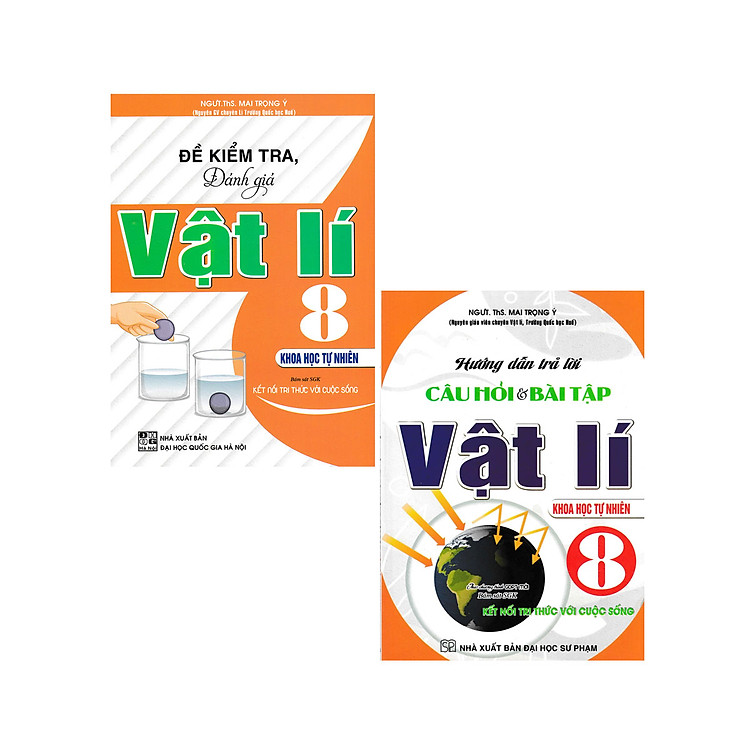 Combo Hướng Dẫn Trả Lời Câu Hỏi Và Bài Tập Vật Lí 8 + Đề Kiểm Tra, Đánh Giá Vật Lí 8 (Bám Sát SGK Kết Nối) (Bộ 2 Cuốn) - HA
