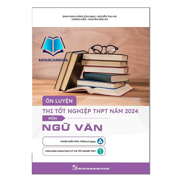 Ôn luyện thi tốt nghiệp THPT môn Ngữ văn 2024