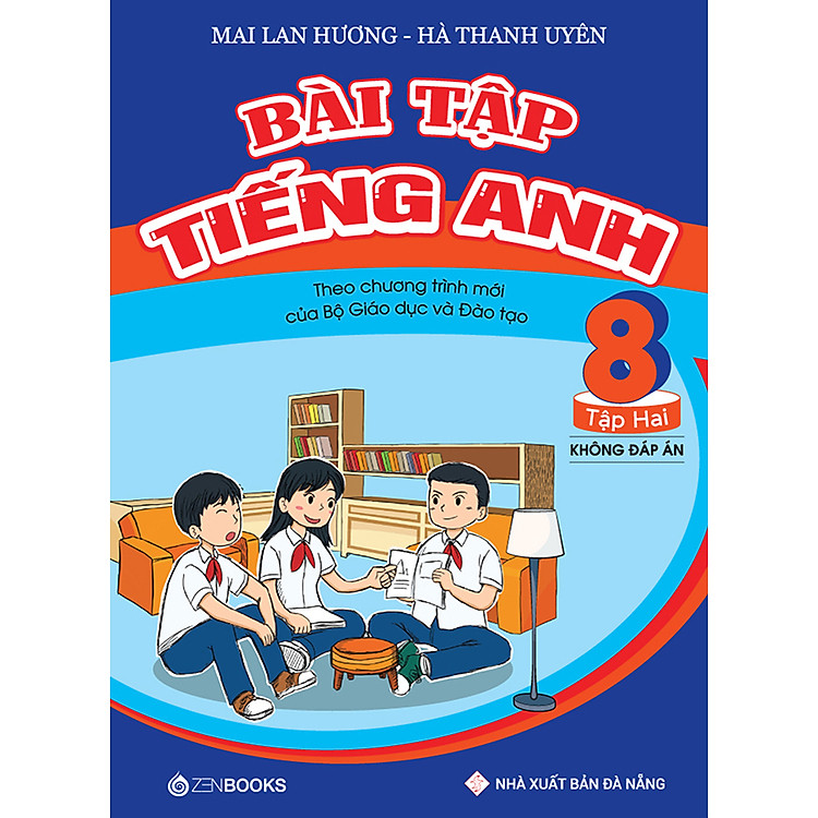 Sách Bài Tập Tiếng Anh Lớp 8 - Tập 2 (Có Đáp Án)