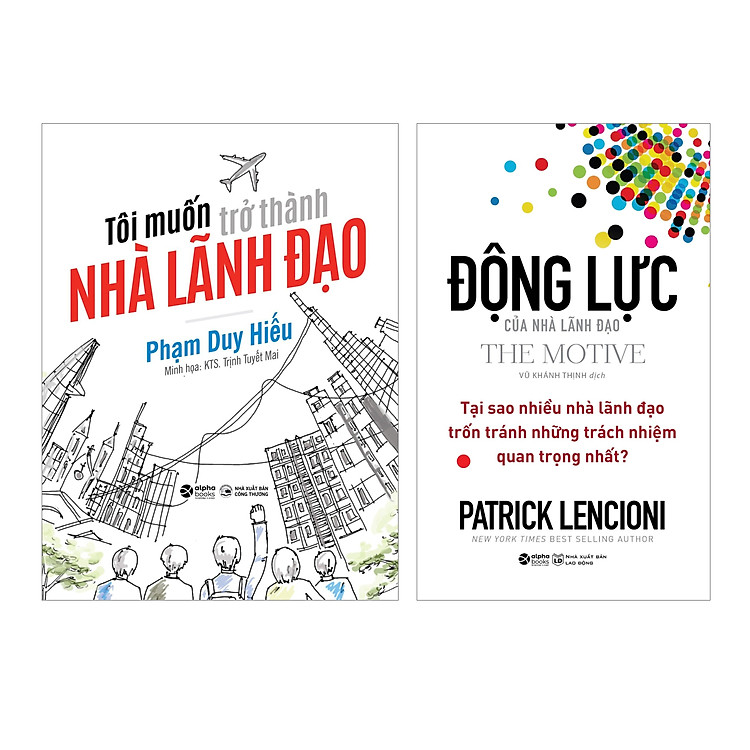 Tôi Muốn Trở Thành Nhà Lãnh Đạo