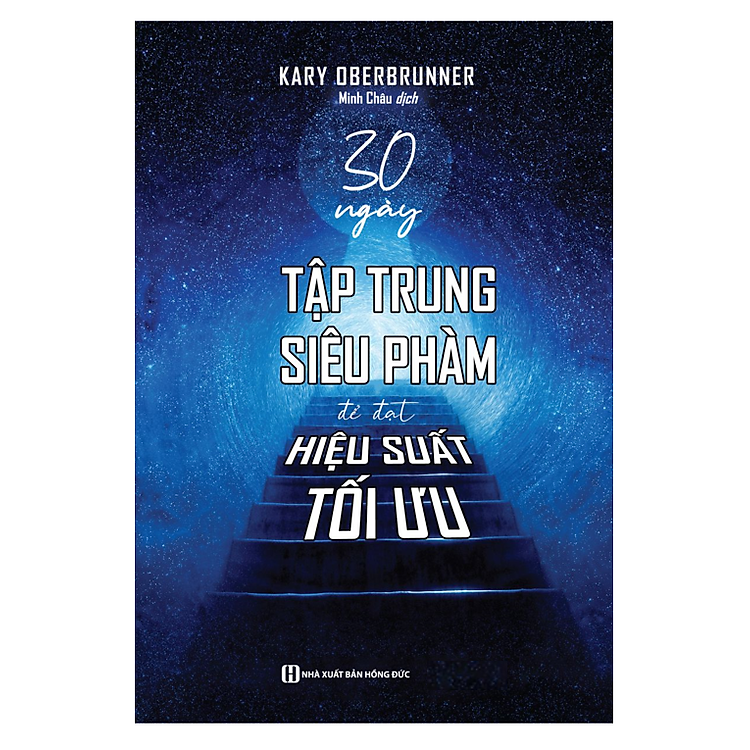 30 Ngày Tập Trung Siêu Phàm Để Đạt Hiệu Suất Tối Ưu (MC)