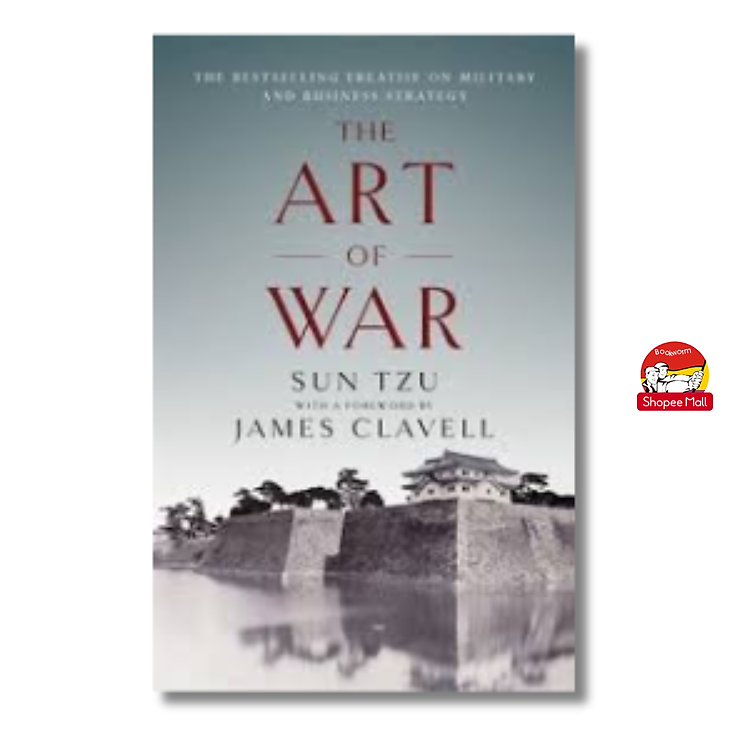 The Art of War – Sun Tzu