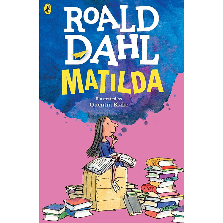 Sách Matilda (Roald Dahl, Illustrated by Quentin Blake)