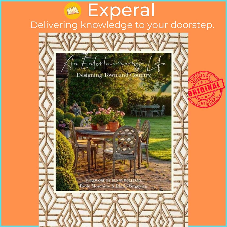 Sách - An Entertaining Life - Designing Town and Country by Philip Vergeylen (UK edition, hardcover)